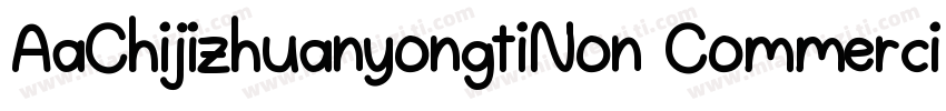 AaChijizhuanyongtiNon CommercialUse字体转换